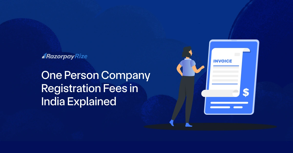 One Person Company Registration Fees in India in 2025