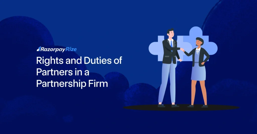 Rights and Duties of Partners in a Partnership Firm