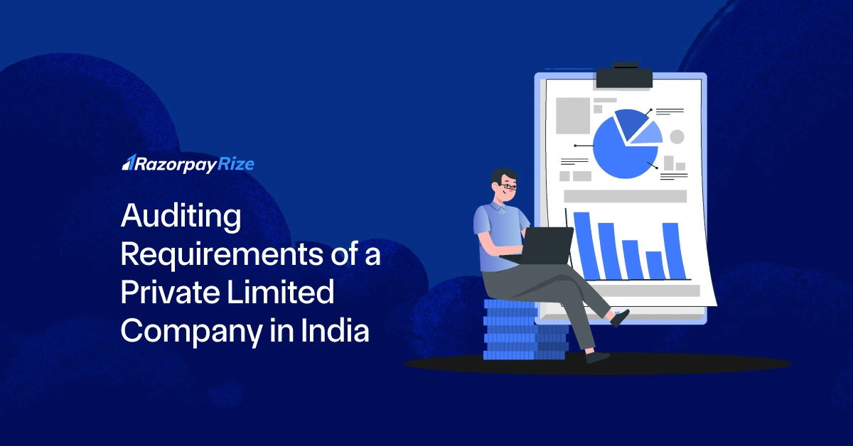 Auditing Requirements of a Private Limited Company in India