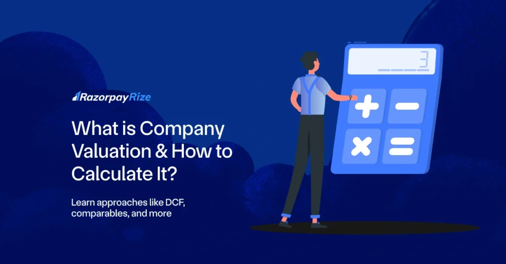 What is Company Valuation & How to Calculate It? Methods Explained
