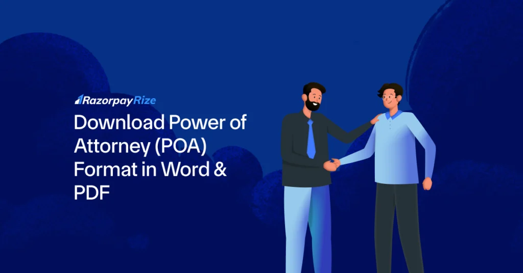 Power of Attorney (POA) in India: Meaning, Types & Process Explained