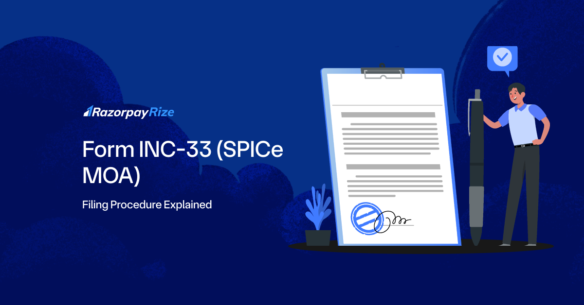 Form INC-33 (SPICe MOA): Meaning, Purpose & Filing Explained