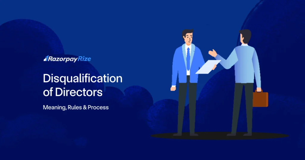 Disqualification of Directors: Definition & Meaning Explained
