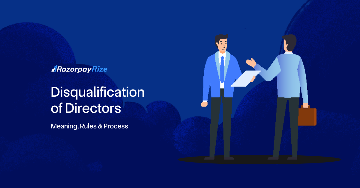 Disqualification of Directors: Definition & Meaning Explained