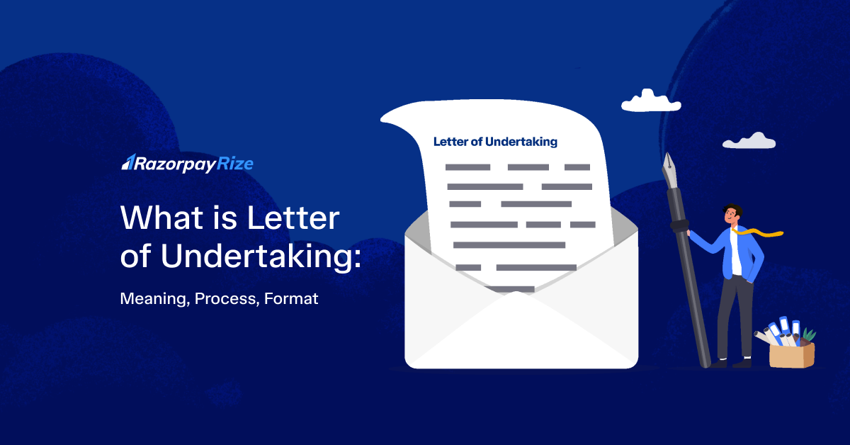 Letter of Undertaking (LUT) Under GST: Meaning, Process & Format Explained