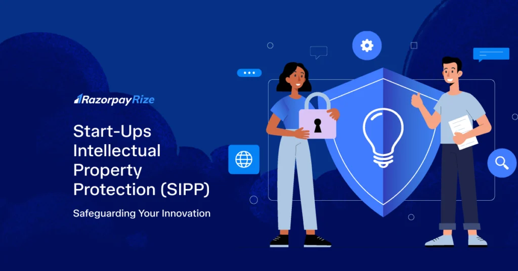SIPP: Startup Intellectual Property Protection Scheme Guide