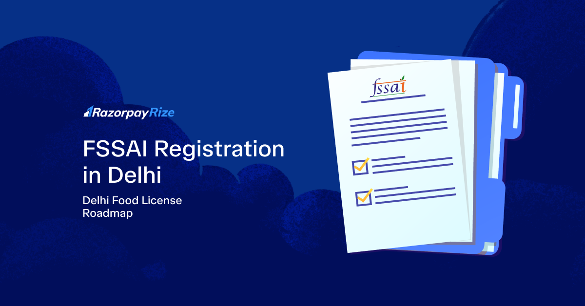 FSSAI Registration in Delhi: A Complete Guide
