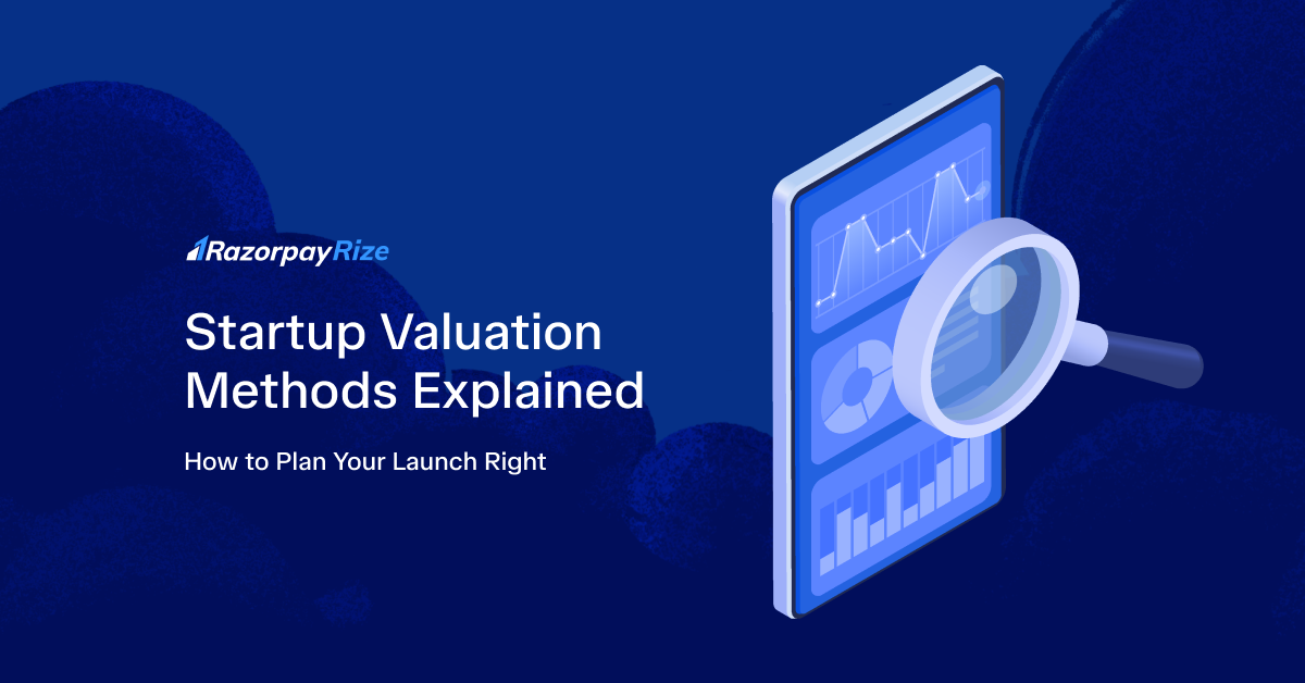 Startup Valuation Methods Explained: From Berkus to DCF