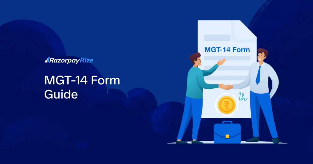 MGT-14 Form: Meaning, Purpose, & Filing Process
