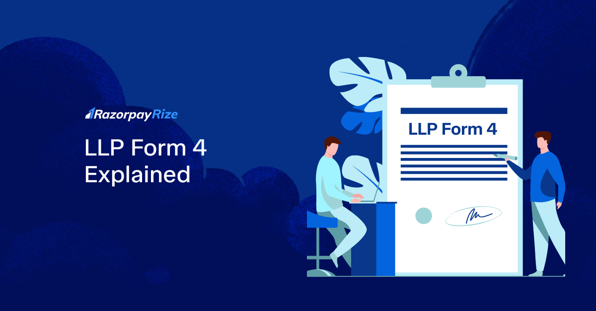 What is Form 4 LLP: A Complete Guide