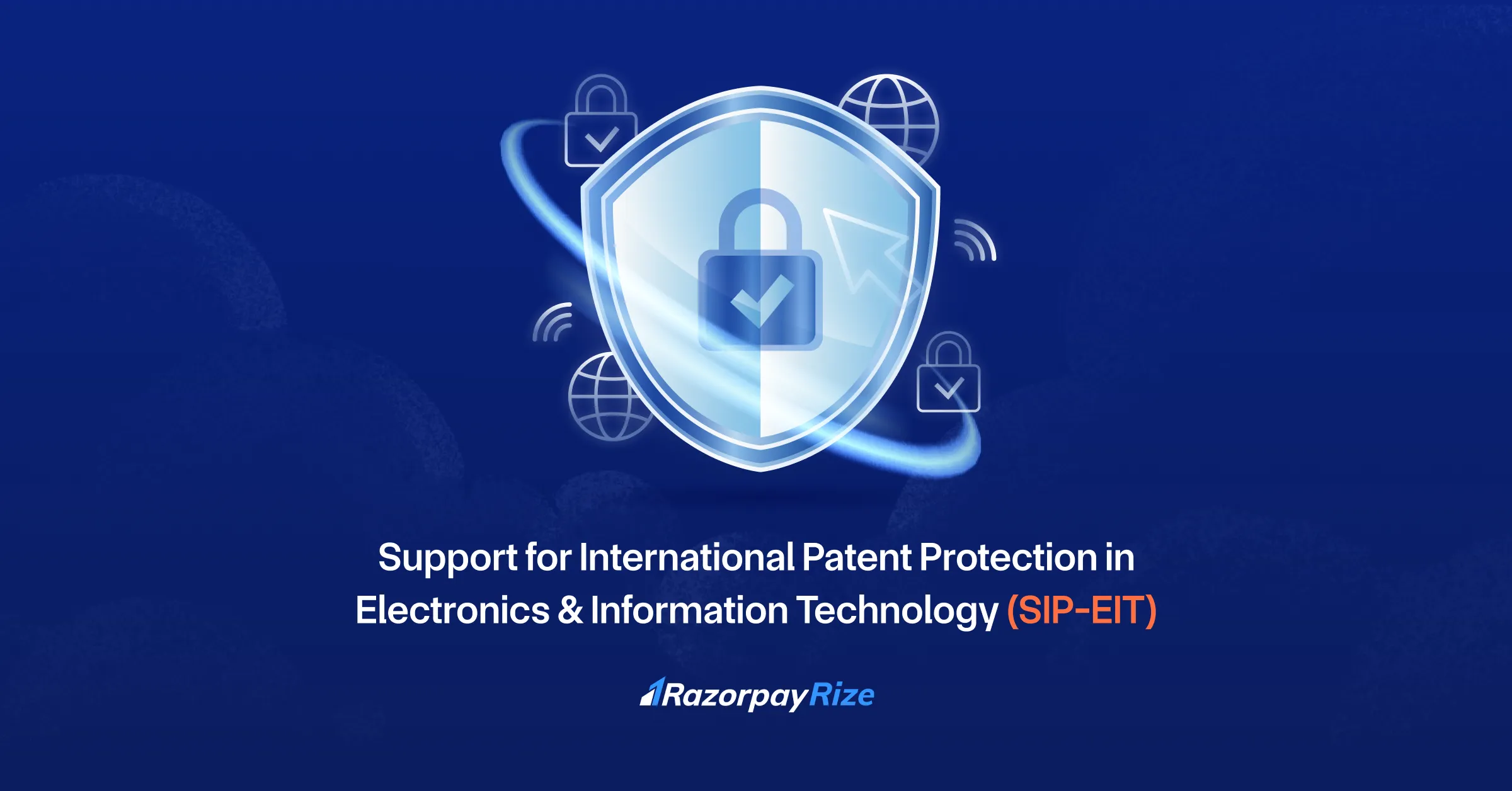Support for International Patent Protection in Electronics & Information Technology (SIP-EIT)
