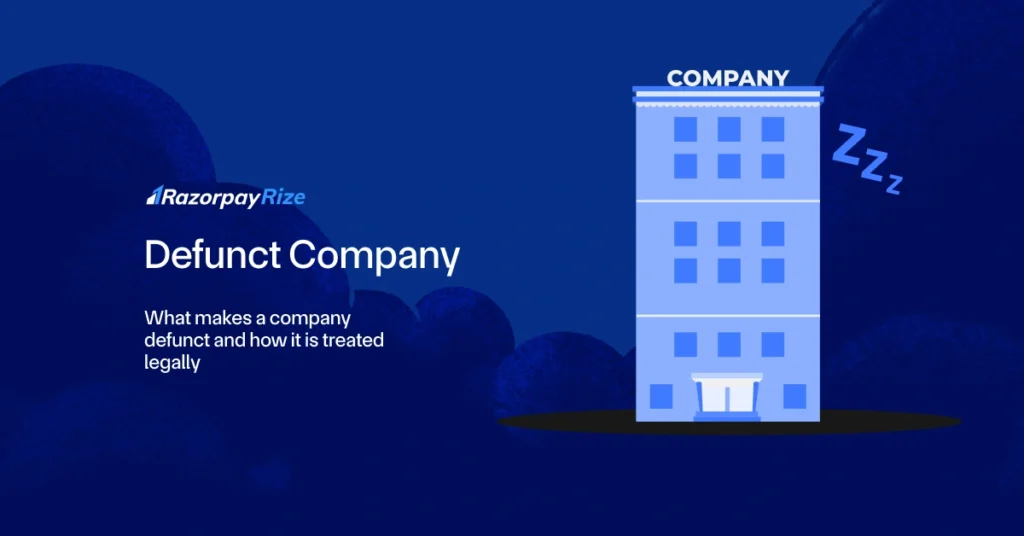 Defunct Company: Definition, Causes, and Example