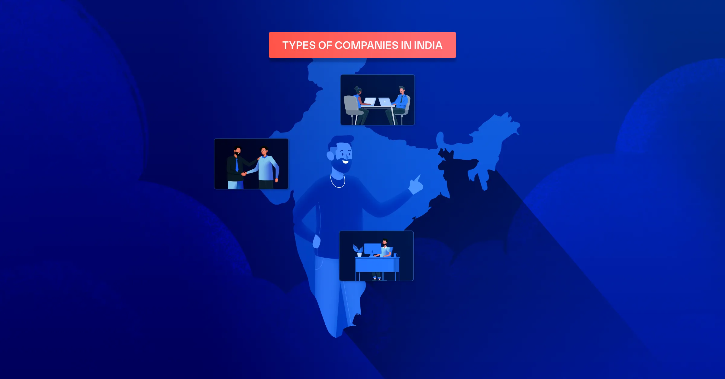 Different Types of Companies in India – Complete Guide