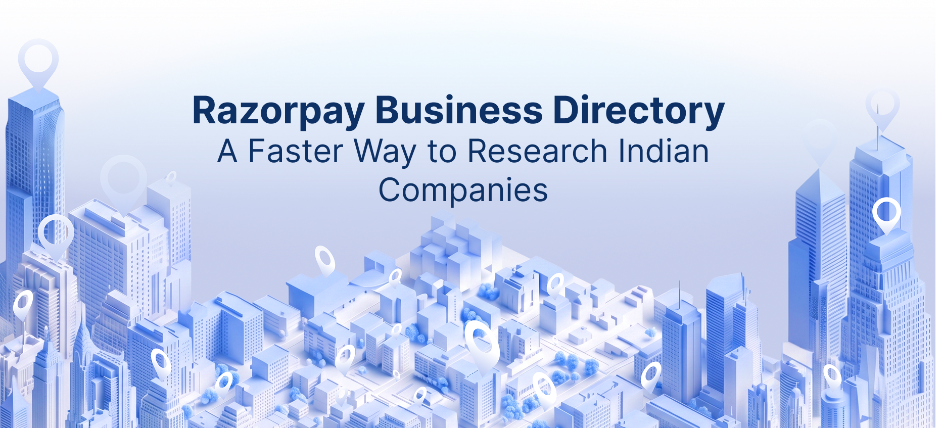 Razorpay Business Directory: A Faster Way to Research Indian Companies